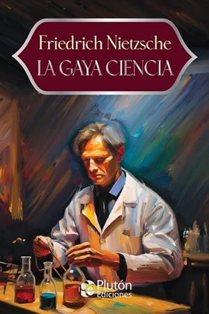 GAYA CIENCIA, LA | 9791387692834 | NIETZSCHE, FRIEDRICH