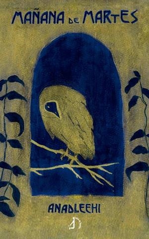 MAÑANA DE MARTES | 9788410403215 | ANADLEEHI