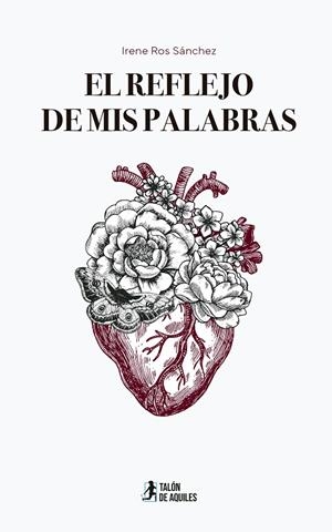 REFLEJO DE MIS PALABRAS, EL | 9791387861230 | ROS SANCHEZ, IRENE
