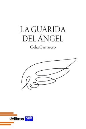 GUARIDA DEL ÁNGEL, LA | 9791387620776 | CAMARERO JULIAN, CELIA