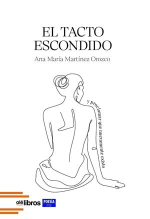 TACTO ESCONDIDO, EL | 9791387620660 | MARTINEZ OROZCO, ANA MARIA