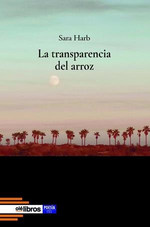 TRANSPARENCIA DEL ARROZ, LA | 9791387620820 | HARB SAID, SARA