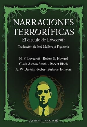 NARRACIONES TERRORÍFICAS. EL CÍRCULO DE LOVECRAFT | 9788412805277 | LOVECRAFT, HOWARD PHILLIPS
