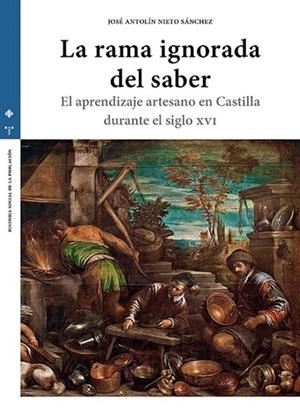RAMA IGNORADA DEL SABER, LA | 9788490447284 | NIETO SANCHEZ, JOSE ANTOLIN