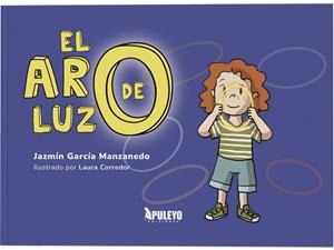 ARO DE LUZ, EL | 9788410607507 | GARCIA MANZANEDO, JAZMIN