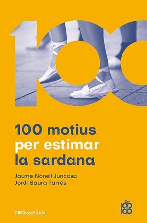 100 MOTIUS PER ESTIMAR LA SARDANA | 9788413565019 | NONELL JUNCOSA, JAUME / SAURA TARRÉS, JORDI