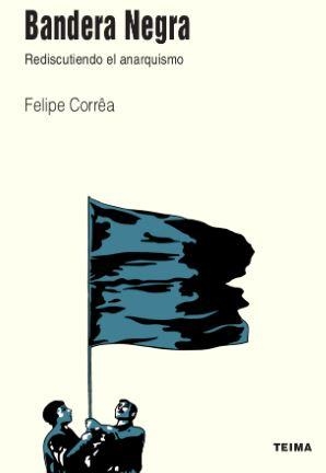 BANDERA NEGRA | 9788410421134 | CORRÊA, FELIPE