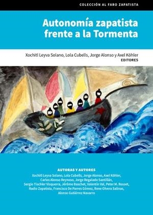 AUTONOMÍA ZAPATISTA FRENTE A LA TORMENTA | 9786078942657 | LEYVA, XOCHITL / CUBELLS, LOLA
