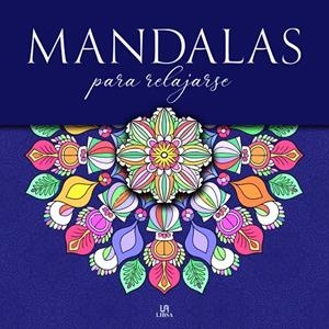 MANDALAS PARA RELAJARSE | 9788466244701 | EQUIPO EDITORIAL