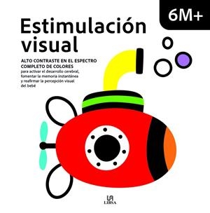 ESTIMULACIÓN VISUAL 6M+ | 9788466244756 | QUICIOS, BORJA