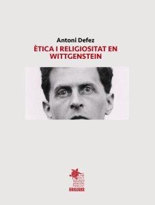 ÈTICA I RELIGIOSITAT EN WITTGENSTEIN | 9791399040821 | DEFEZ, ANTONI