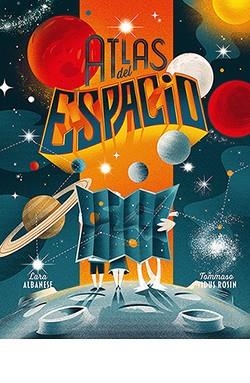 ATLAS DEL ESPACIO | 9788410101999 | ALBANESE, LARA