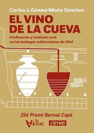 VINO DE LA CUEVA, EL | 9788499042985 | GÓMEZ-MIOTA SÁNCHEZ, CARLOS JAVIER