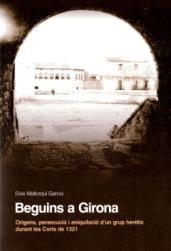 BEGUINS A GIRONA | 9788418734489 | MALLORQUÍ GARCIA, ELVIS