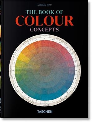 BOOK OF COLOUR CONCEPTS, THE. 45TH ED. | 9783754401248 | LOSKE, ALEXANDRA