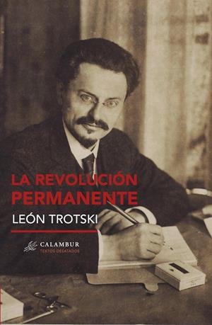 REVOLUCIÓN PERMANENTE, LA | 9788483596074 | TROTSKI, LEÓN