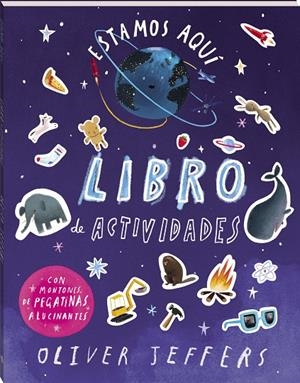ESTAMOS AQUÍ. LIBRO DE ACTIVIDADES | 9788419913791 | JEFFERS, OLIVER