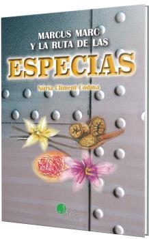 MARCUS MARC Y LA RUTA DE LAS ESPECIAS | 9788419190710 | CLIMENT CODINA, NÚRIA