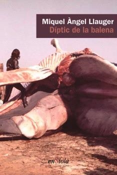 DÍPTIC DE LA BALENA | 9788412737790 | LLAUGER, MIQUEL ÀNGEL