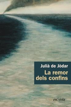 REMOR DELS CONFINS, LA | 9788412737783 | DE JÒDAR, JÚLIA