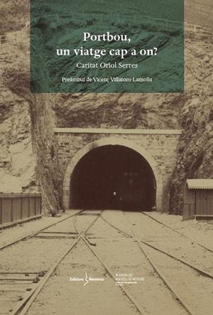 PORTBOU, UN VIATGE CAP A ON? | 9788409751839 | ORIOL SERRES, CARITAT