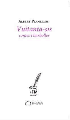 VUITANTA-SIS CONTES I BARBOLLES | 9791399032499 | PLANELLES I VELLVÉ, ALBERT