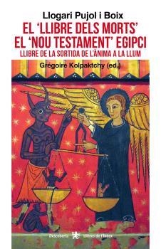 LLIBRE DELS MORTS, EL NOU TESTAMENT EGIPCI, EL | 9791399017588 | PUJOL BOIX, LLOGARI