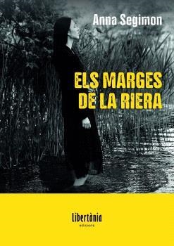 MARGES DE LA RIERA, ELS | 9788412954593 | SEGIMON, ANNA