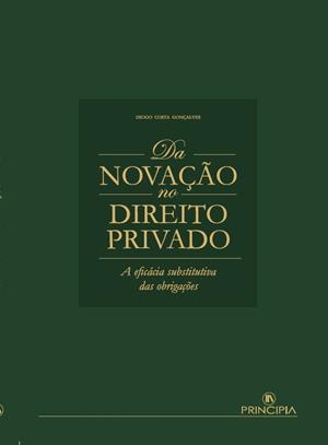 DA NOVAÇÃO NO DIREITO PRIVADO | 9789897164750 | COSTA GONÇALVES, DIOGO