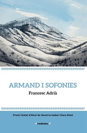 ARMAND I SOFONIES | 9788413588247 | ADRIÀ, FRANCESC