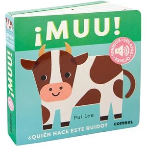 MUU! ¿QUIÉN HACE ESTE RUIDO? | 9788411582445 | LEE, PUI