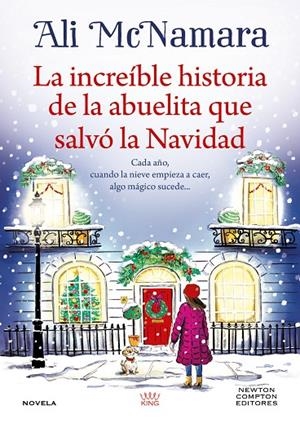 INCREÍBLE HISTORIA DE LA ABUELITA QUE SALVÓ LA NAVIDAD, LA | 9791387575373 | MCNAMARA, ALI