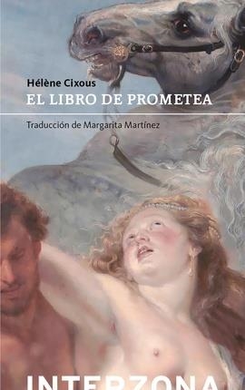 LIBRO DE PROMETEA, EL | 9789877900804 | CIXOUS, HELENE