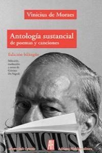 ANTOLOGÍA SUSTANCIAL DE POEMAS Y CANCIONES | 9789871923151 | DE MORAES, VINICIUS