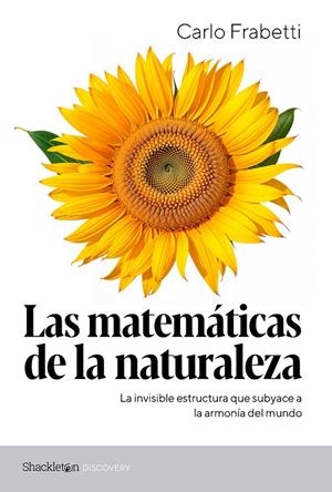 MATEMÁTICAS DE LA NATURALEZA, LAS | 9788413613567 | FRABETTI, CARLO