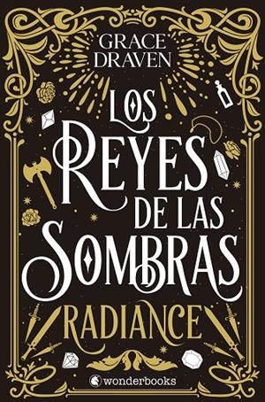 REYES DE LAS SOMBRAS, LOS. RADIANCE | 9788410425347 | DRAVEN, GRACE