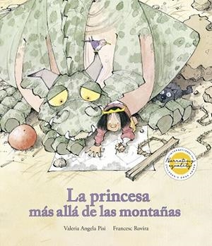 PRINCESA MÁS ALLÁ DE LAS MONTAÑAS, LA | 9791387834241 | PISI, VALERIA ANGELA / ROVIRA, FRANCESC