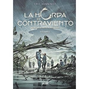 HORDA DE CONTRAVIENTO 02, LA | 9791387822569 | HENNINOT, ERIC