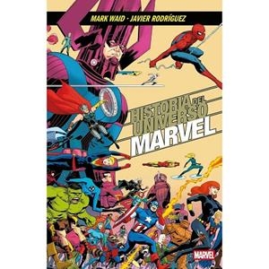 MARVEL ESSENTIALS 32. HISTORIA DEL UNIVERSO MARVEL | 9791370131869 | WAID, MARK / RODRIGUEZ, JAVIER