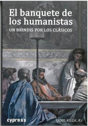 BANQUETE DE LOS HUMANISTAS, EL | 9791387504113 | VARIOS AUTORES