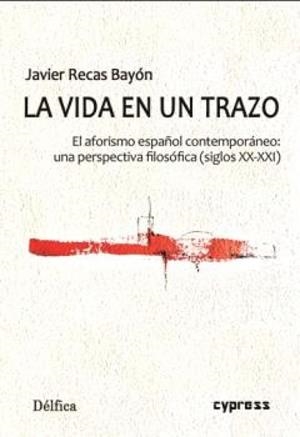 VIDA EN UN TRAZO, LA | 9791387504120 | RECAS BAYON, JAVIER