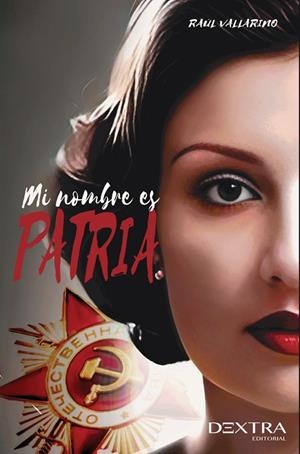 MI NOMBRE ES PATRIA | 9788410026414 | VILLARINO, RAÚL