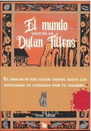 MUNDO DESPUES DE DYLAN TILLENS, EL | 9788412924077 | MINROUD, FIRENZE