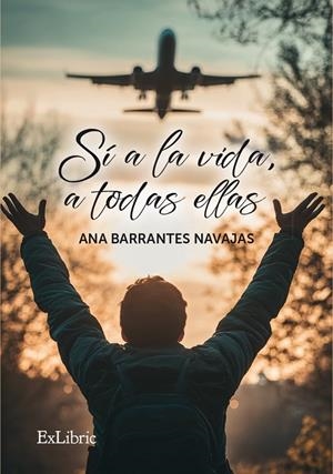 SI A LA VIDA, A TODAS ELLAS | 9791387707729 | BARRANTES NAVAJAS, ANA