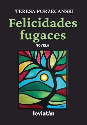 FELICIDADES FUGACES | 9788412980165 | PORZECANSKI, TERESA