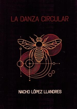 DANZA CIRCULAR, LA | 9791399010879 | LOPEZ LLANDRES, NACHO
