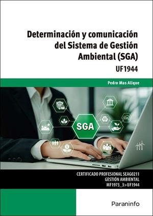 DETERMINACIÓN Y COMUNICACIÓN DEL SISTEMA DE GESTIÓN AMBIENTAL (SGA) | 9788497325585 | MAS ALIQUE, PEDRO