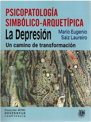 PSICOPATOLOGIA SIMBOLICO-ARQUETIPICA | 9788488540522 | SAIZ, MARIO EUGENIO