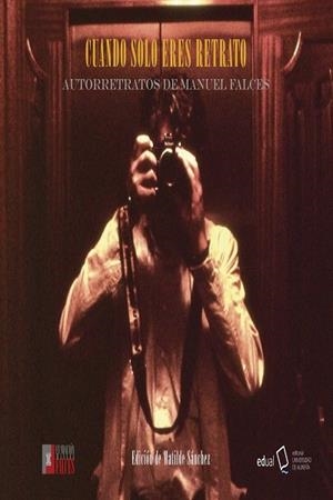 CUANDO SOLO ERES RETRATO | 9788413513928 | SANCHEZ, MATILDE