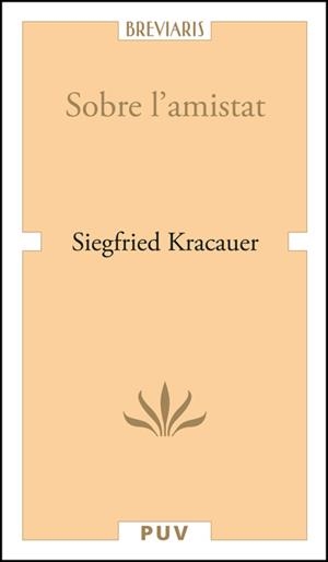 SOBRE L'AMISTAT | 9788411186124 | KRACAUER, SIEGFRIED